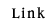 Link